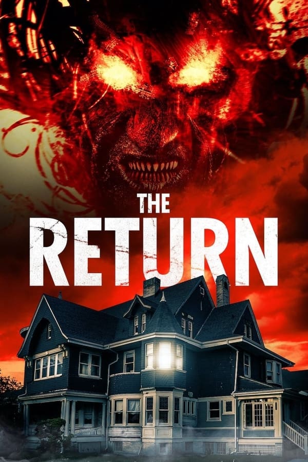 No regreses a casa (the Return) (2020)