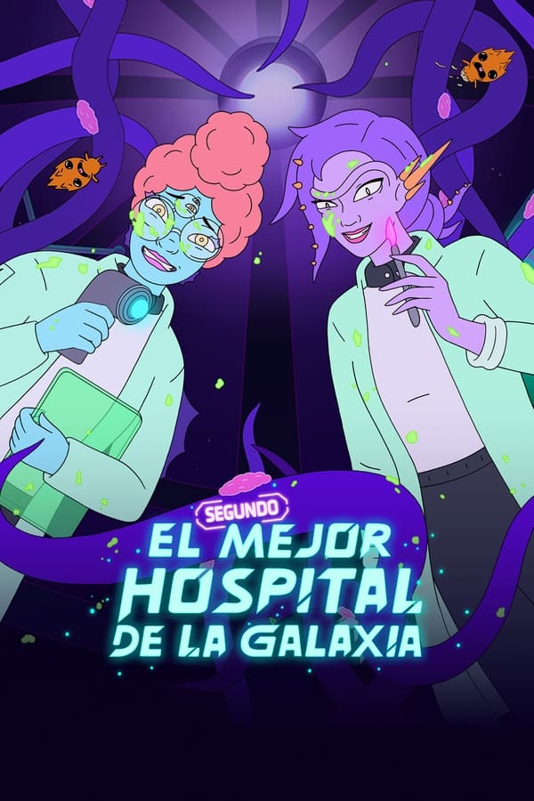 El segundo mejor hospital de la galaxia (2024)