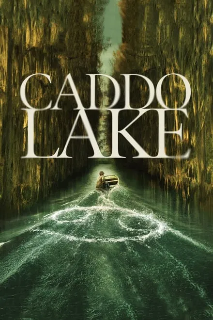 Los Horrores de Caddo Lake (2024)