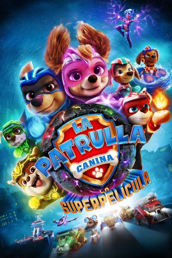 PAW Patrol: La súper película (2023)