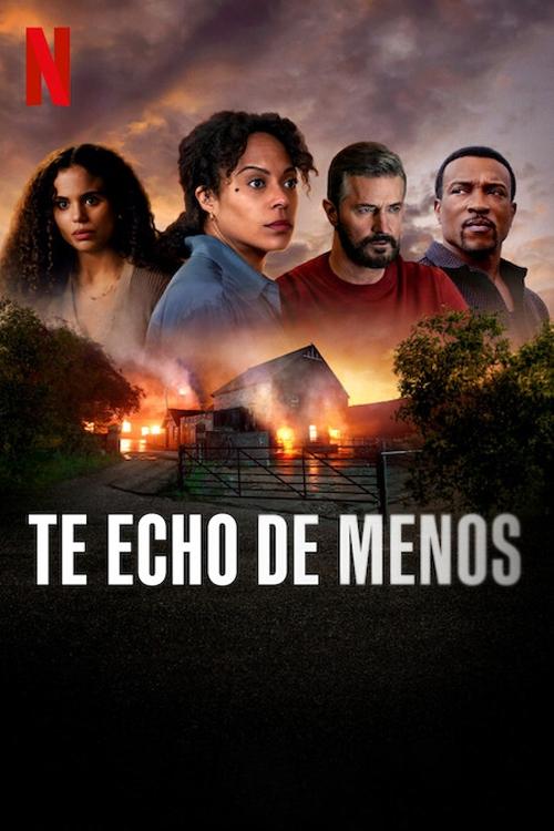 Te echo de menos (2025) Temporada 1